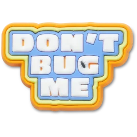 Berloques Dont Bug Me Jibbitz™